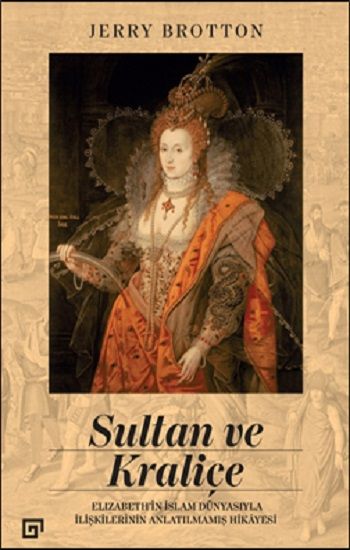 Sultan ve Kraliçe - Koç Üniversitesi Yayınları Kitap