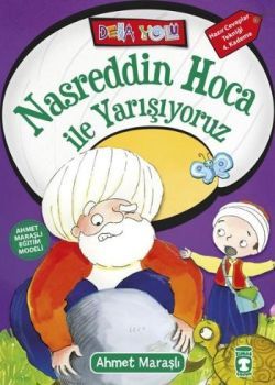 Nasreddin Hoca ile Yarışıyoruz - Timaş Çocuk Kitap