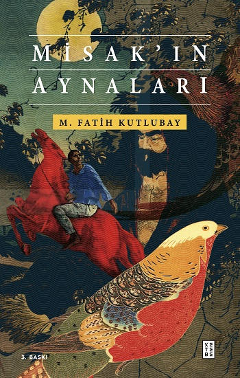 Misak'ın Aynaları - Ketebe Yayınları Kitap