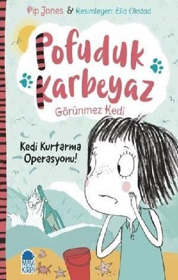 Pofuduk Karbeyaz - Kedi Kurtarma Operasyonu! - Mavi Kirpi Yayınları Kitap