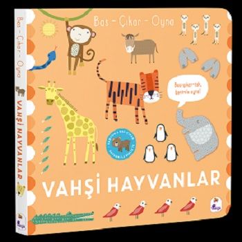 Bas – Çıkar – Oyna Vahşi Hayvanlar (Ciltli) - İndigo Çocuk Kitap