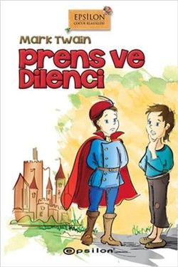 Prens ve Dilenci (Ciltli - Epsilon Yayınları Kitap