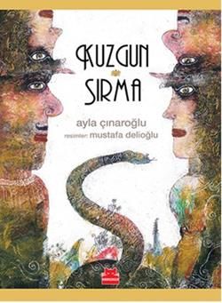 Kuzgun ve Sırma - Kırmızı Kedi Yayınevi Kitap