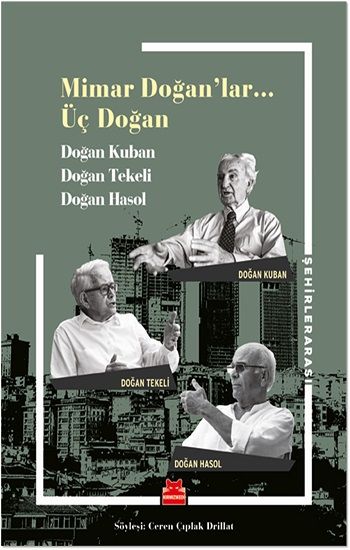 Mimar Doğanlar...Üç Doğan - Kırmızı Kedi Yayınevi Kitap
