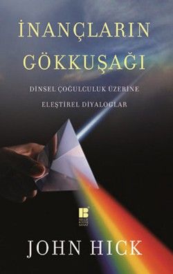 İnançların Gökkuşağı - Bilge Kültür Sanat Kitap