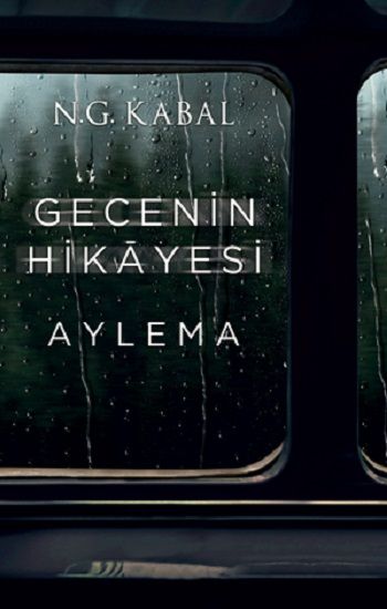 Gecenin Hikayesi - Aylema (Ciltli) - Martı Yayınları Kitap