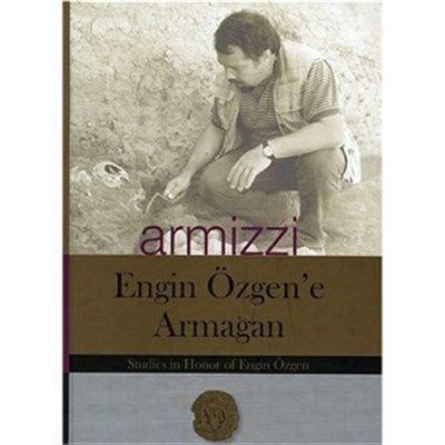 Armizzi Engin Özgen E Armağan - Bilgin Kültür Sanat Kitap