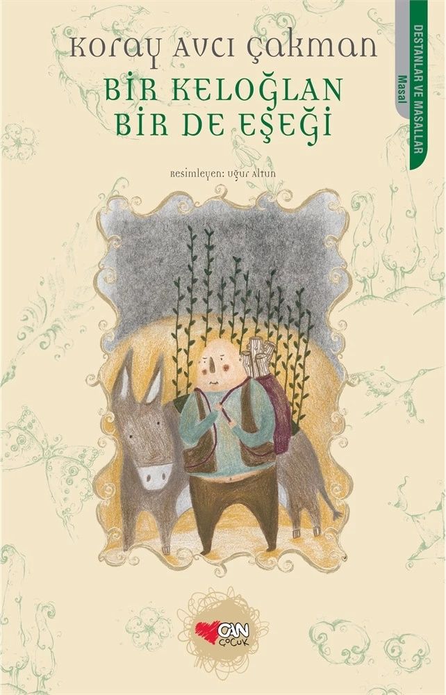 Bir Keloğlan Bir de Eşeği - Can Çocuk Yayınları Kitap