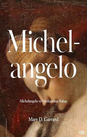 Michelangelo ve Medusa’nın Bakışı - Fol Kitap Kitap