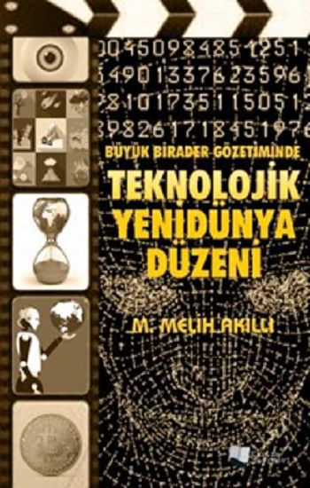Büyük Birader Gözetiminde Teknolojik Yenidünya Düzeni - Karina Yayınevi Kitap
