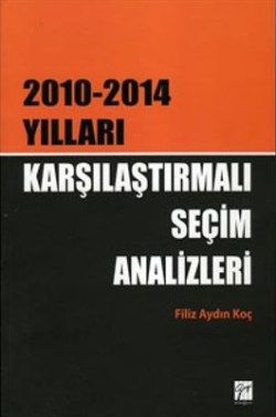 Karşılaştırmalı Seçim Analizleri - Gazi Kitabevi Kitap