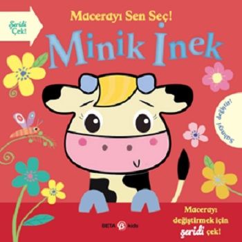 Macerayı Sen Seç ! Minik İnek (Ciltli) - Beta Kids Kitap
