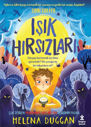 Işık Hırsızları - Doğan Çocuk Kitap
