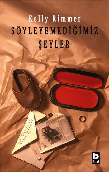 Söyleyemediğimiz Şeyler - Bilgi Yayınevi Kitap