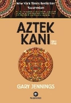 Aztek Kanı : İkinci Kitap - Kassandra Yayınları Kitap