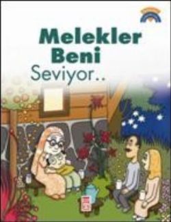 Melekler Beni Seviyor... - Timaş Çocuk Kitap