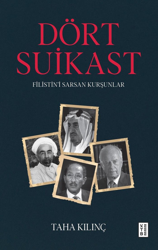 Dört Suikast - Ketebe Yayınları Kitap
