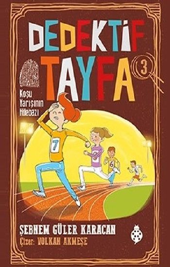 Koşu Yarışının Hilebazı - Dedektif Tayfa 3 - Uğurböceği Yayınları Kitap