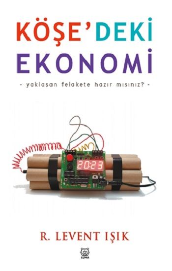 Köşe’deki Ekonomi - Luna Yayınları Kitap