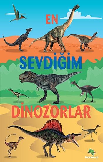En Sevdiğim Dinozorlar - Bookalemun Yayınevi Kitap