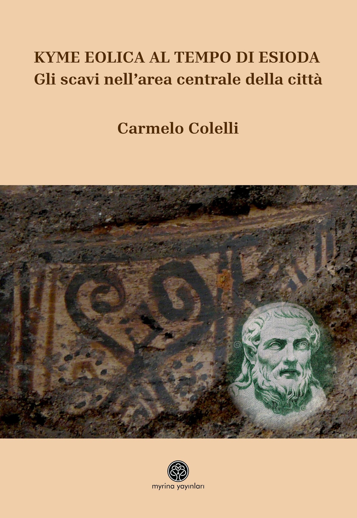 Kyme Eolica Al Tempo Di Esiodo - Myrina Yayınları Kitap