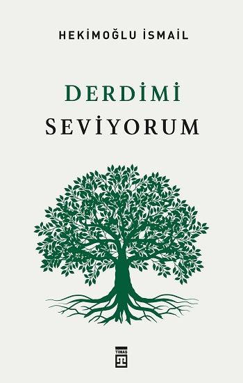 Derdimi Seviyorum - Timaş Yayınları Kitap