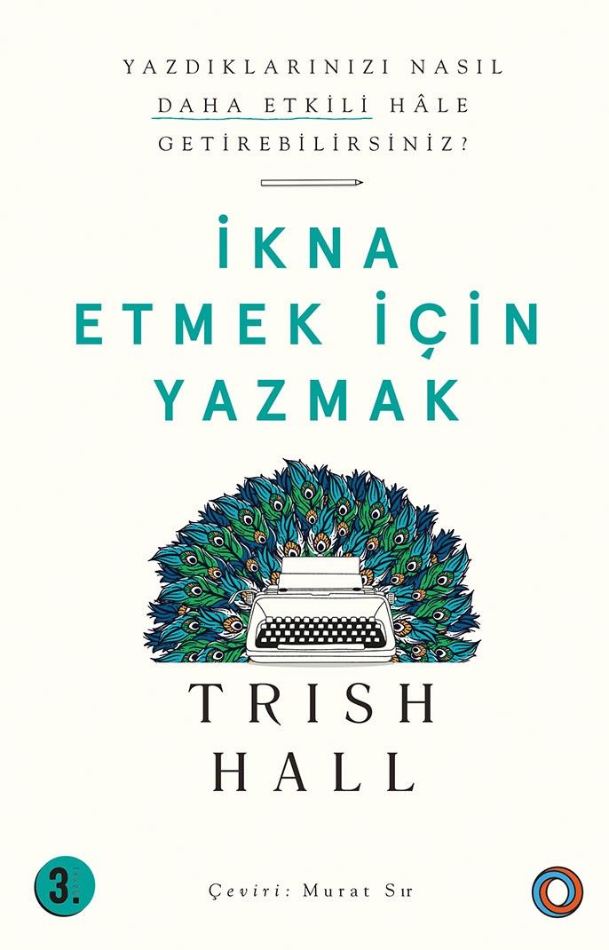 İkna Etmek İçin Yazmak - Orenda Kitap