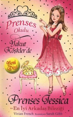 Prenses Okulu 14: Prenses Jessica ve En İyi Arkadaş Bileziği - Doğan Egmont Yayıncılık Kitap