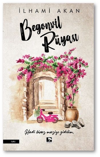 Begonvil Rüyası - Çınaraltı Yayınları Kitap