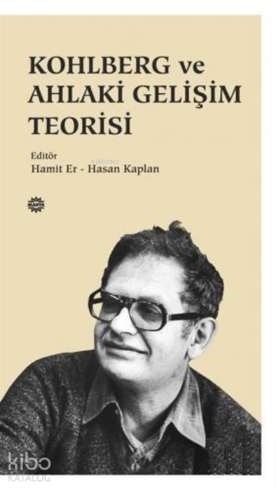 Kohlberg ve Ahlaki Gelişim Teorisi - Mahya Yayınları Kitap