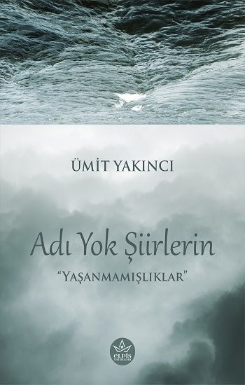 Adı Yok Şiirlerin - Elpis Yayınları Kitap