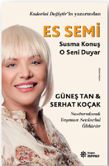 Es Semi  Susma Konuş O Seni Duyar - Doğan Novus Kitap