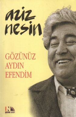 Gözünüz Aydın Efendim Aziz Nesin Türkçe kitap kapağı
