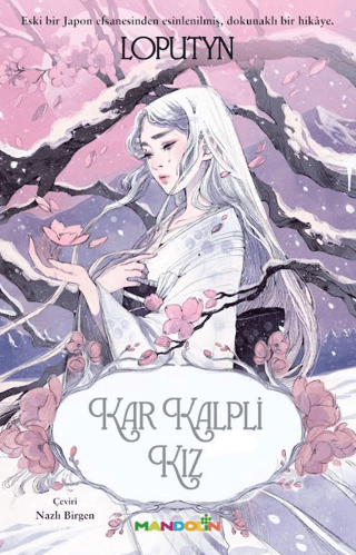 Kar Kalpli Kız - Mandolin Yayınları Kitap