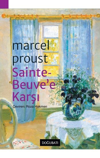 Sainte Beuve'e Karşı - Marcel Proust, Deneme Türkçe kitap kapağı