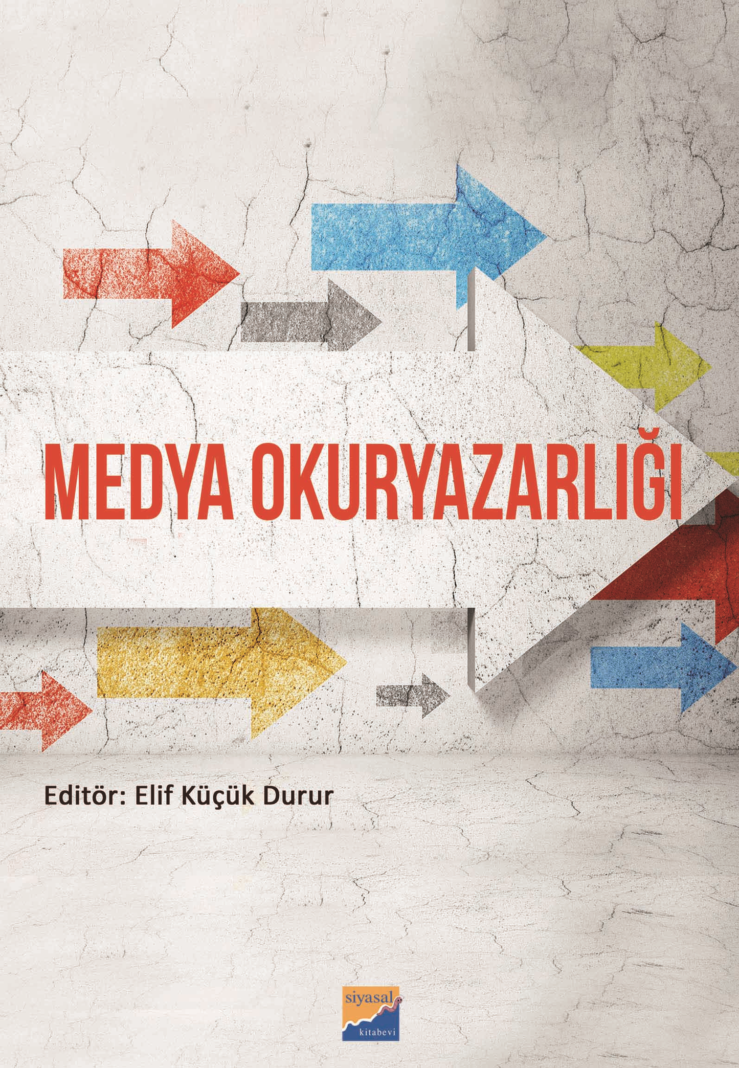Medya Okuryazarlığı - Siyasal Kitabevi Kitap