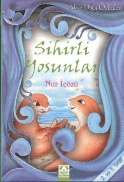 Sihirli Yosunlar - Altın Kitaplar - Özel Ürün Kitap