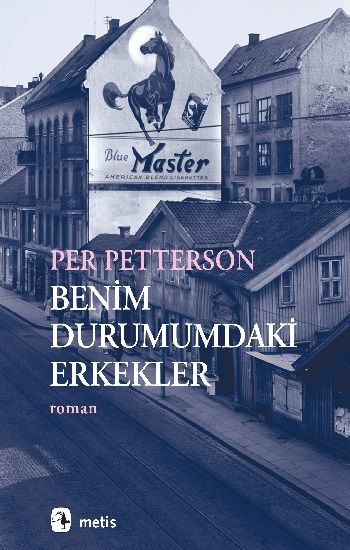 Benim Durumumdaki Erkekler - Metis Yayınları Kitap