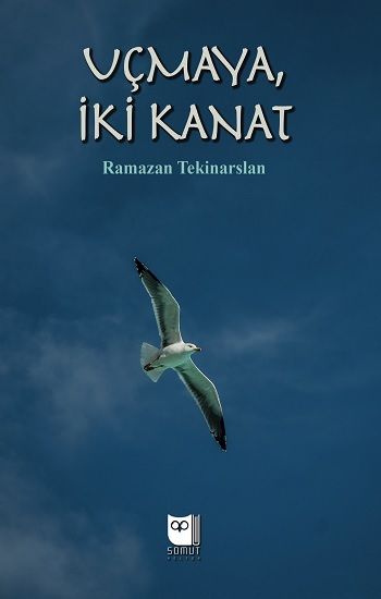 Uçmaya, İki Kanat - Somut Yayınları Kitap