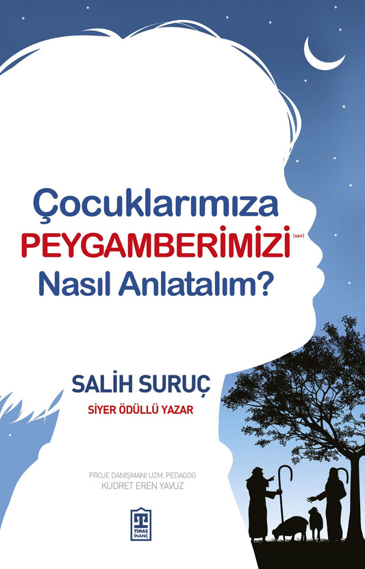 Çocuklarımıza Peygamberimizi Nasıl Anlatalım? - Timaş Yayınları Kitap