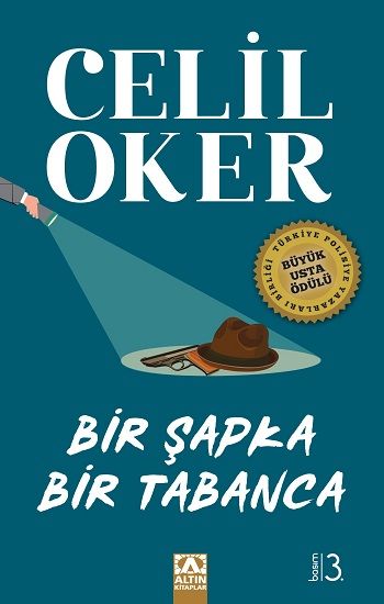 Bir Şapka Bir Tabanca (Özel Baskı) - Altın Kitaplar Kitap