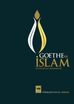 Goethe ve İslam Katharina Mommsen Türkçe kitap kapağı