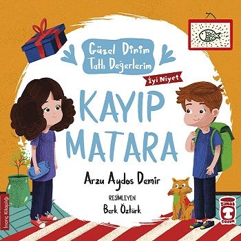 Kayıp Matara - Güzel Dinim Tatlı Değerlerim - Timaş Çocuk Kitap