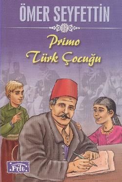 Primo Türk Çocuğu Ömer Seyfettin Türkçe çocuk kitabı kapağı