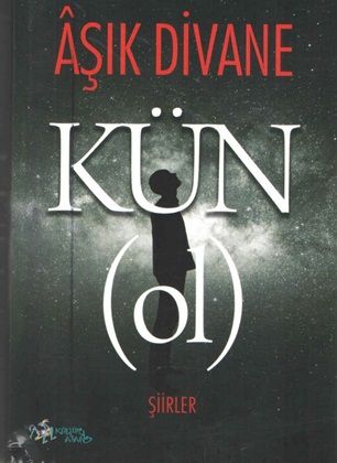 Kün (Ol) - Kültür Ajans Yayınları Kitap
