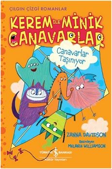 Kerem ile Minik Canavarlar - Canavarlar Taşınıyor - İş Bankası Kültür Yayınları Kitap