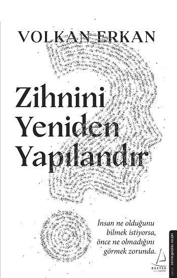 Zihnini Yeniden Yapılandır - Destek Yayınları Kitap