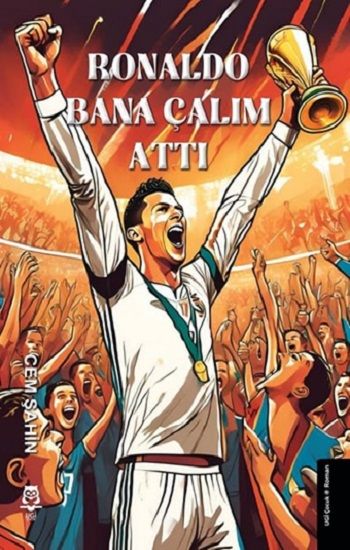 Ronaldo Bana Çalım Attı - UGİ Çocuk Kitap