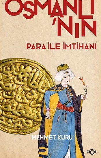 Osmanlı’nın Para ile İmtihanı - Fol Kitap Kitap