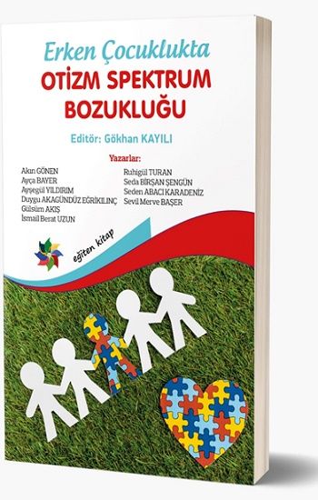 Erken Çocuklukta Otizm Spektrum Bozukluğu - Eğiten Kitap Kitap